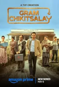 Gram Chikitsalay S01 2025 Hindi Full Web Series