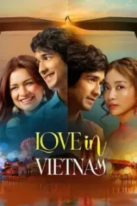 Love in Vietnam 2025 Bollywood Full Movie HD